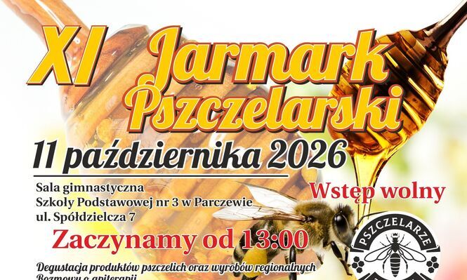 Plakat promujący XI Jarmark Pszczelarski z datą 11 października 2026. Zawiera program wydarzeń, partnerów i atrakcje jak degustacje, warsztaty i prelekcje. Kolorystyka miodowa z ilustracjami pszczół. Wstęp wolny.