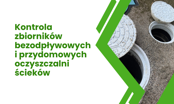 Grafika z napisem "Kontrola zbiorników bezodpływowych i przydomowych oczyszczalni ścieków". Obok widoczne otwarte włazy zbiorników na tle betonowego podłoża.