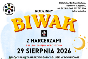 Plakat promujący Rodzinny Biwak z harcerzami 29 sierpnia 2026 w Dominowie. Atrakcje: nocowanie w namiotach, gry, The Wellness Brothers, ognisko. Obowiązują zapisy.