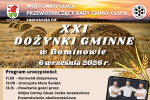 Plakat promujący XXI Dożynki Gminne w Dominowie, 6 września 2026 r. Zawiera program uroczystości: msza, występy artystyczne, zabawa taneczna. W tle złote kłosy zboża.