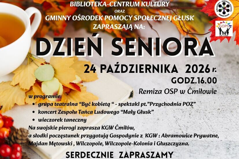 Plakat wydarzenia "Dzień Seniora" 24 października 2026 o 16:00 w Remizie OSP w Chmielowie. W programie m.in. występy teatralne, koncert zespołu ludowego i degustacja pierogów. Na stole jabłka, liście i kubek herbaty.